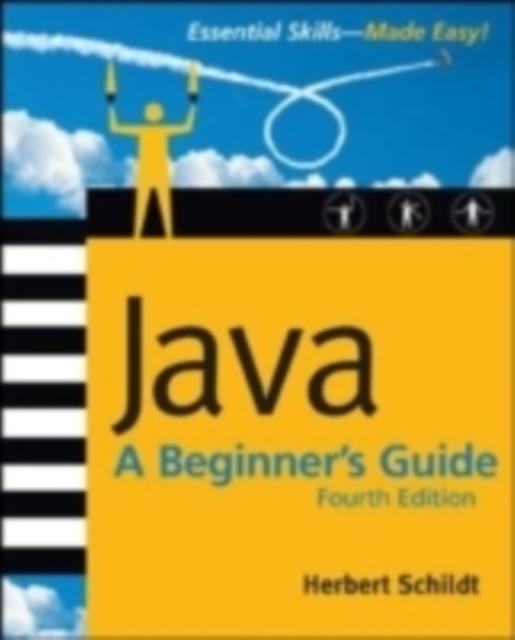 Book Cover for Java: A Beginner's Guide, 4th Ed. by Herbert Schildt