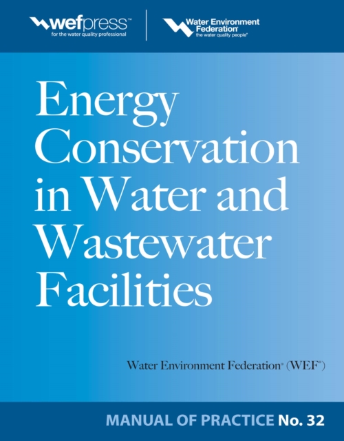 Book Cover for Energy Conservation in Water and Wastewater Facilities - MOP 32 by Water Environment Federation