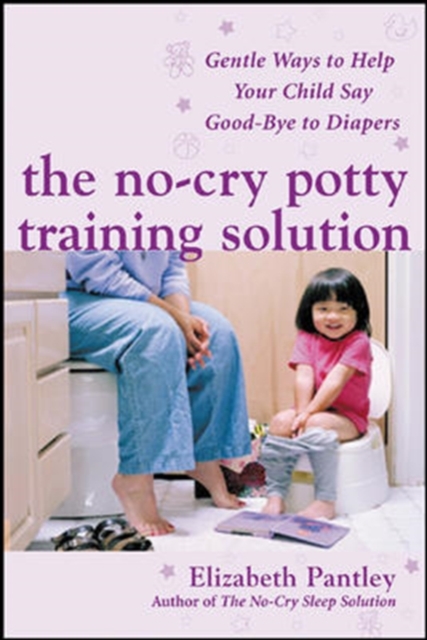 Book Cover for No-Cry Potty Training Solution: Gentle Ways to Help Your Child Say Good-Bye to Diapers by Elizabeth Pantley