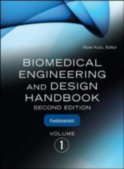 Book Cover for Biomedical Engineering & Design Handbook, Volumes I and II by Myer Kutz