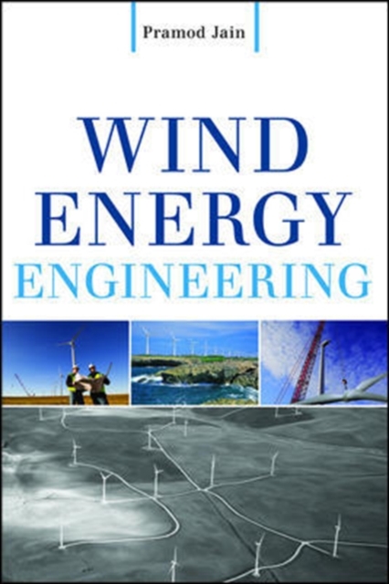 Book Cover for Wind Energy Engineering by Pramod Jain