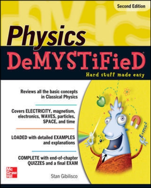 Book Cover for Physics DeMYSTiFieD, Second Edition by Stan Gibilisco