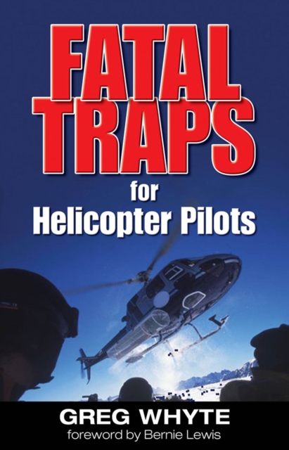 Book Cover for Fatal Traps for Helicopter Pilots by Greg Whyte