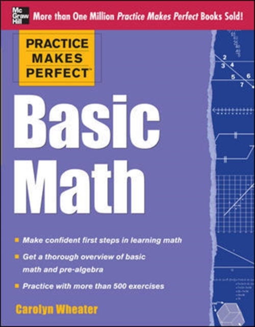 Book Cover for Practice Makes Perfect Basic Math by Carolyn Wheater