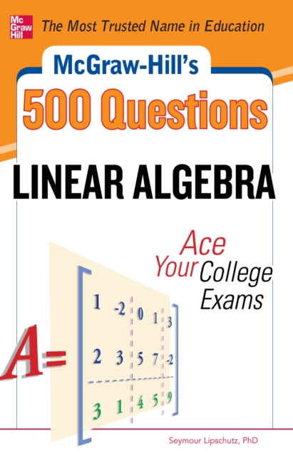 Book Cover for McGraw-Hill's 500 College Linear Algebra Questions to Know by Test Day by Seymour Lipschutz