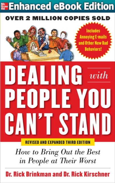 Book Cover for Dealing with People You Can't Stand, Revised and Expanded Third Edition: How to Bring Out the Best in People at Their Worst by Brinkman, Rick|Kirschner, Rick