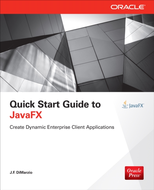 Book Cover for Quick Start Guide to JavaFX by DiMarzio, J. F.