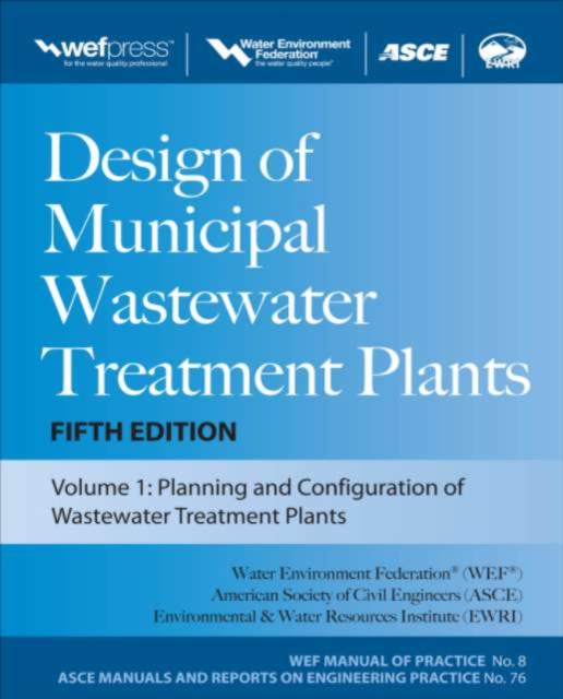 Book Cover for Design of Municipal Wastewater Treatment Plants MOP 8, Fifth Edition by Water Environment Federation