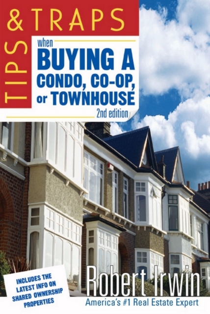 Book Cover for Tips and Traps When Buying a Condo, co-op, or Townhouse by Robert Irwin