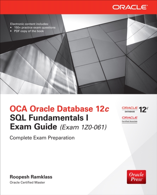 Book Cover for OCA Oracle Database 12c SQL Fundamentals I Exam Guide (Exam 1Z0-061) by Roopesh Ramklass