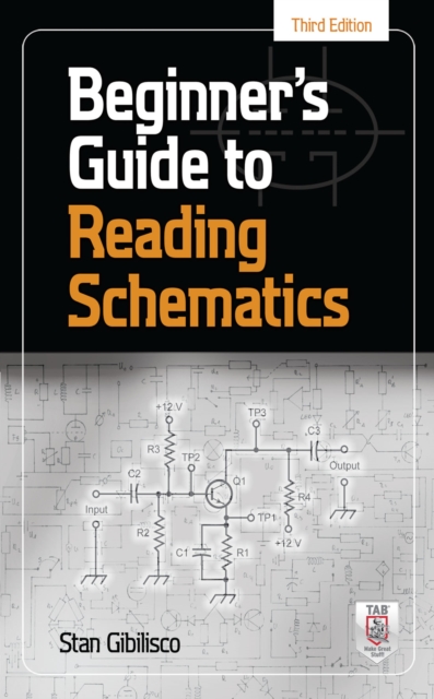 Book Cover for Beginner's Guide to Reading Schematics, Third Edition by Stan Gibilisco