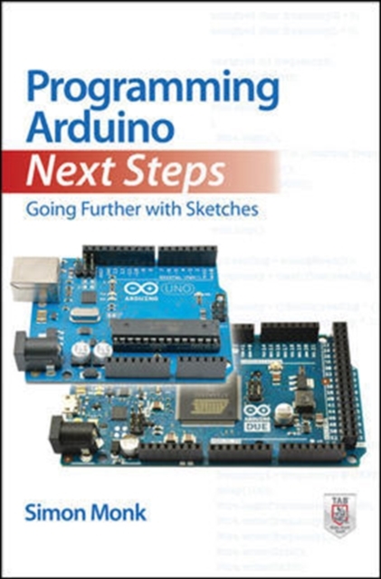 Book Cover for Programming Arduino Next Steps: Going Further with Sketches by Simon Monk