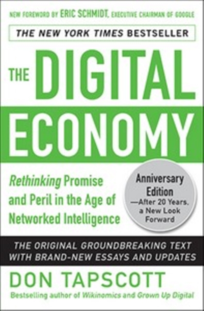 Book Cover for Digital Economy ANNIVERSARY EDITION: Rethinking Promise and Peril in the Age of Networked Intelligence by Don Tapscott