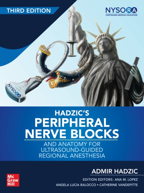 Book Cover for Hadzic's Peripheral Nerve Blocks and Anatomy for Ultrasound-Guided Regional Anesthesia, 3rd edition by Admir Hadzic