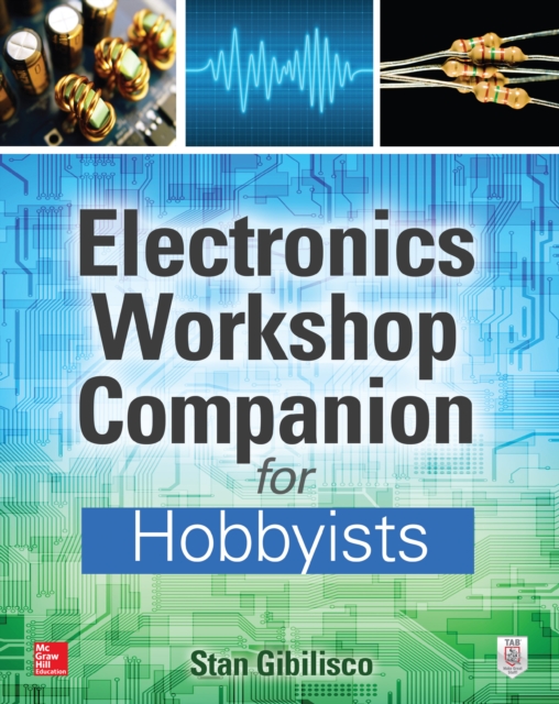 Book Cover for Electronics Workshop Companion for Hobbyists by Stan Gibilisco