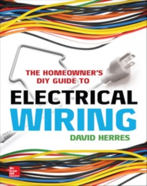 Book Cover for Homeowner's DIY Guide to Electrical Wiring by David Herres