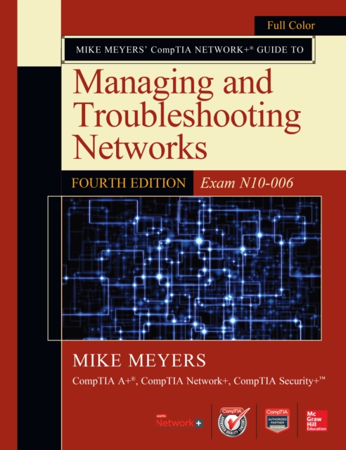 Book Cover for Mike Meyers' CompTIA Network+ Guide to Managing and Troubleshooting Networks, Fourth Edition (Exam N10-006) by Meyers, Mike