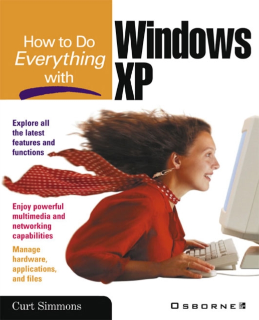 Book Cover for How to Do Everything with Windows XP by Curt Simmons