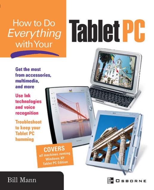 Book Cover for How To Do Everything with Your Tablet PC by Bill Mann