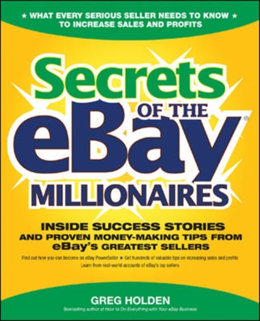 Book Cover for Secrets of the eBay Millionaires by Greg Holden