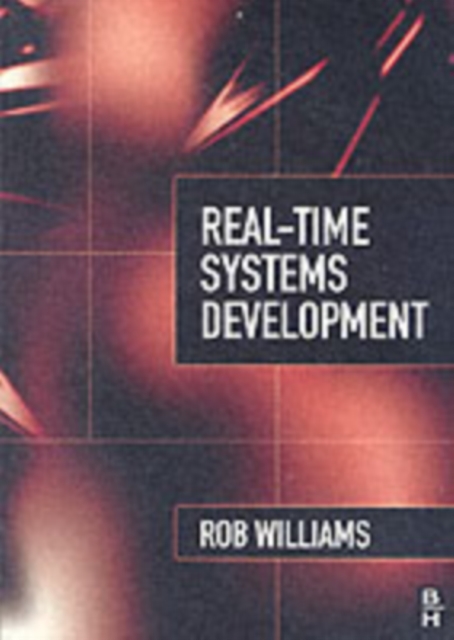 Book Cover for Real-Time Systems Development by Rob Williams