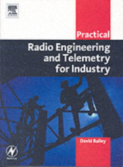 Book Cover for Practical Radio Engineering and Telemetry for Industry by David Bailey