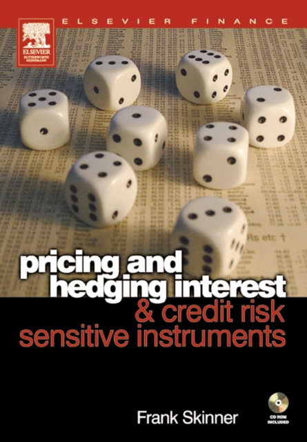 Book Cover for Pricing and Hedging Interest and Credit Risk Sensitive Instruments by Frank Skinner