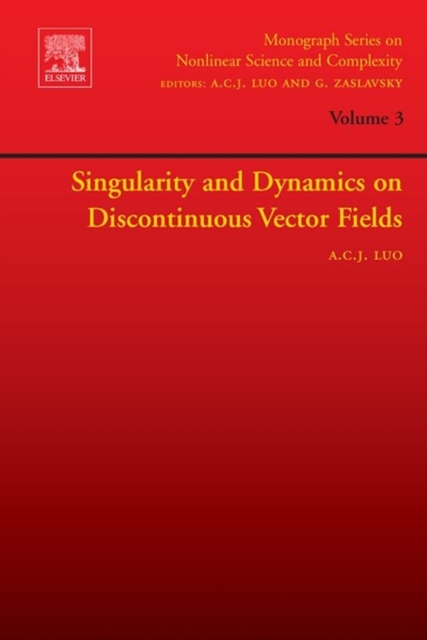 Book Cover for Singularity and Dynamics on Discontinuous Vector Fields by Albert C.J. Luo