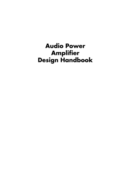 Book Cover for Audio Power Amplifier Design Handbook by Douglas Self