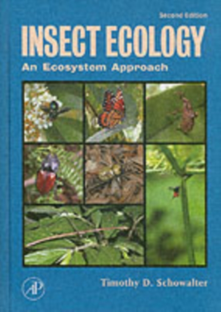Book Cover for Insect Ecology by Timothy D. Schowalter