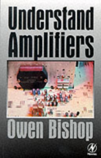 Book Cover for Understand Amplifiers by Owen Bishop