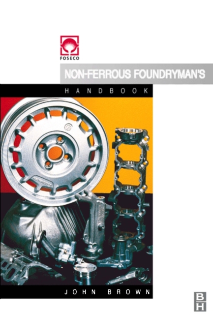 Book Cover for Foseco Non-Ferrous Foundryman's Handbook by John Brown