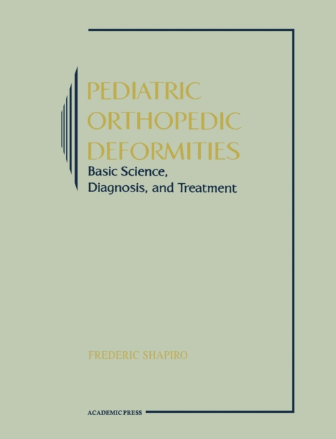 Book Cover for Pediatric Orthopedic Deformities by Frederic Shapiro