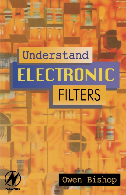 Book Cover for Understand Electronic Filters by Owen Bishop