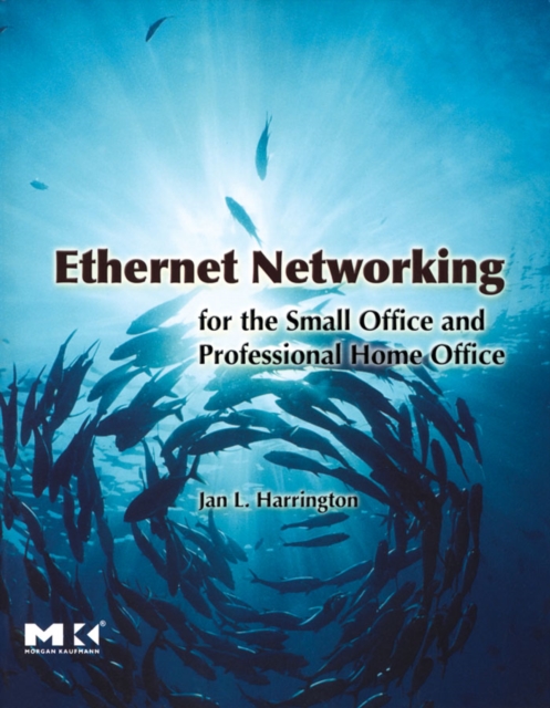 Book Cover for Ethernet Networking for the Small Office and Professional Home Office by Jan L. Harrington