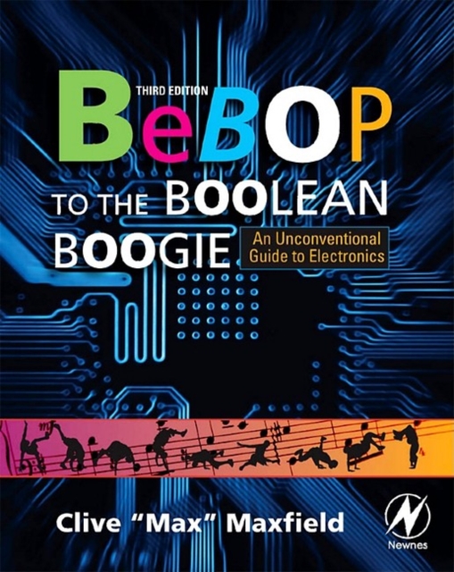 Book Cover for Bebop to the Boolean Boogie by Clive Maxfield