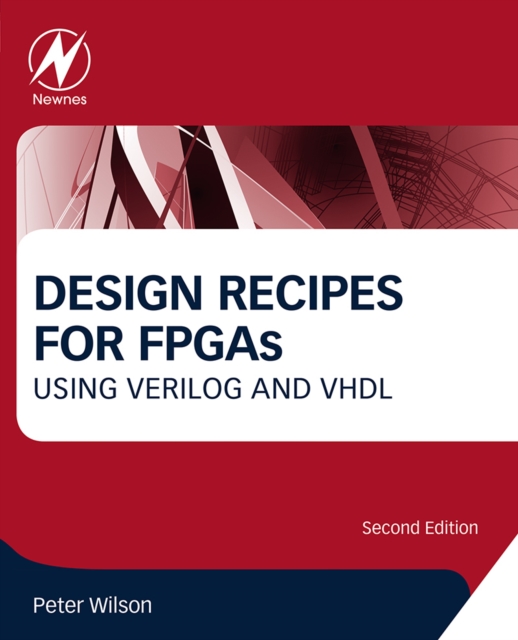 Book Cover for Design Recipes for FPGAs by Peter Wilson