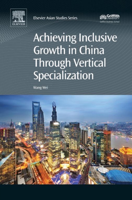 Book Cover for Achieving Inclusive Growth in China Through Vertical Specialization by Wei Wang