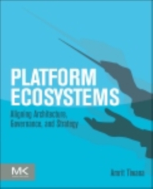 Book Cover for Platform Ecosystems by Amrit Tiwana