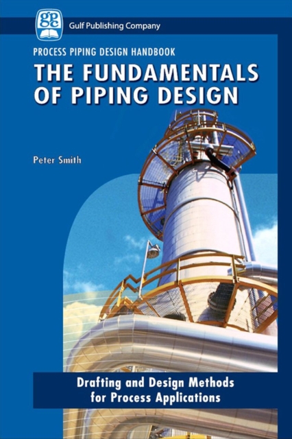 Book Cover for Fundamentals of Piping Design by Smith, Peter