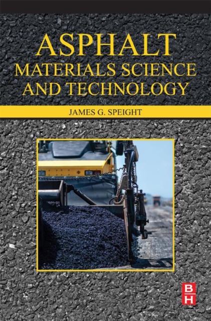 Book Cover for Asphalt Materials Science and Technology by James G. Speight