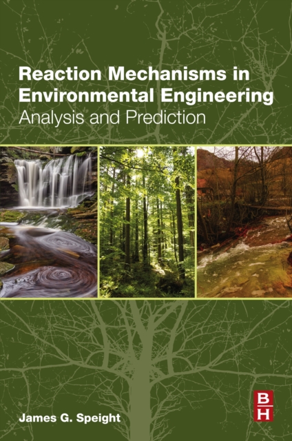 Book Cover for Reaction Mechanisms in Environmental Engineering by James G. Speight