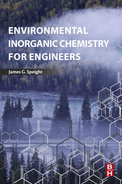 Book Cover for Environmental Inorganic Chemistry for Engineers by James G. Speight