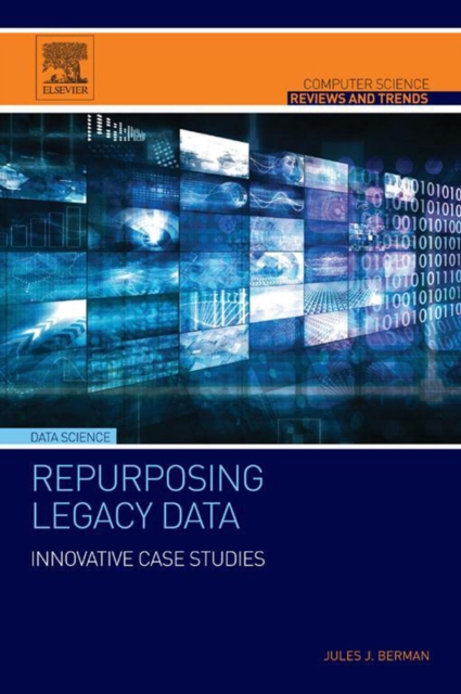 Book Cover for Repurposing Legacy Data by Jules J. Berman