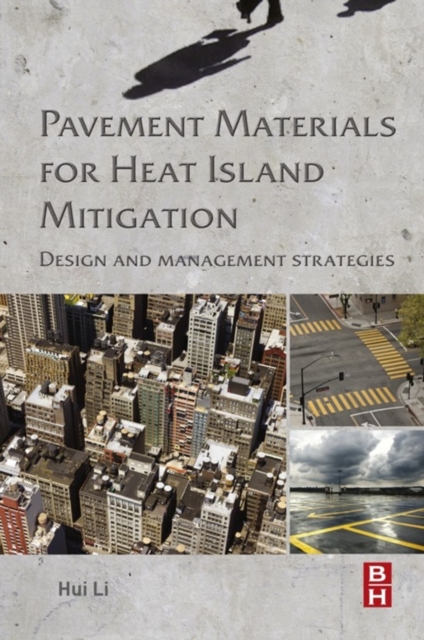 Book Cover for Pavement Materials for Heat Island Mitigation by Hui Li