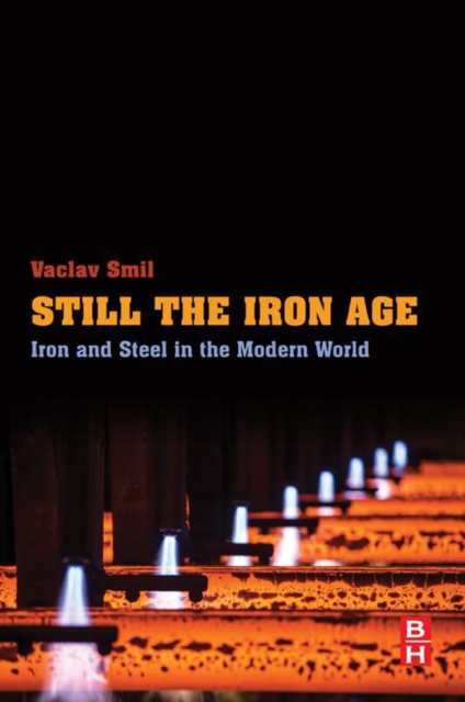 Book Cover for Still the Iron Age by Vaclav Smil