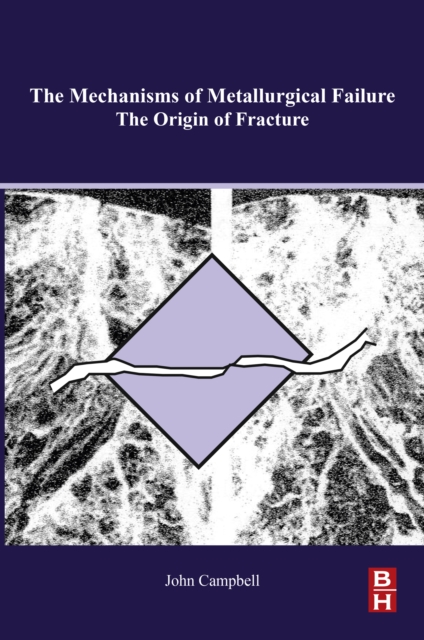 Book Cover for Mechanisms of Metallurgical Failure by John Campbell