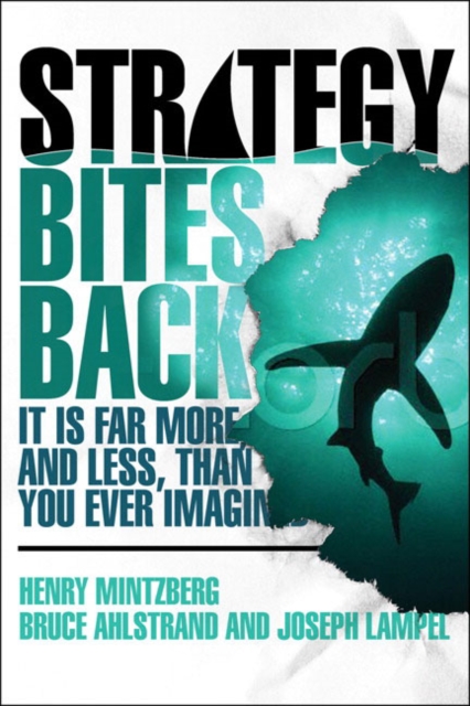 Book Cover for Strategy Bites Back by Henry Mintzberg, Bruce Ahlstrand, Joseph B. Lampel