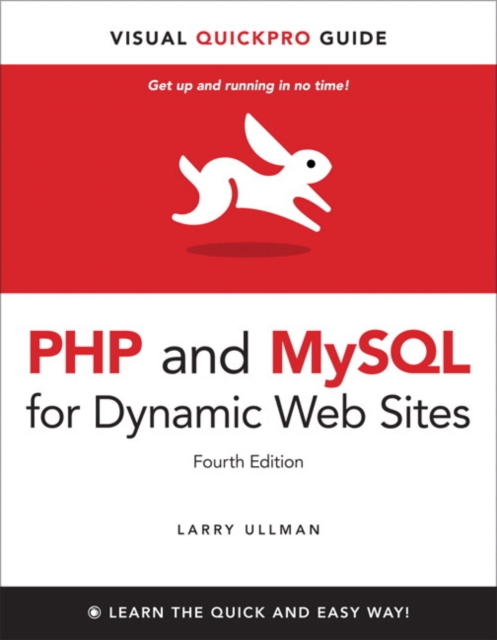 Book Cover for PHP and MySQL for Dynamic Web Sites, Fourth Edition by Larry Ullman