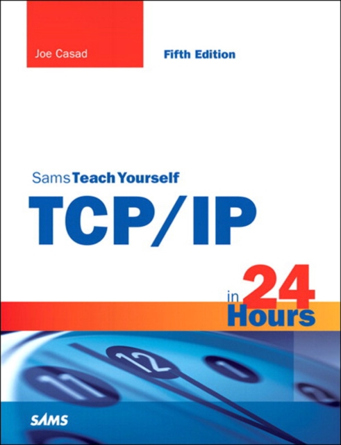 Book Cover for Sams Teach Yourself TCP/IP in 24 Hours by Joe Casad